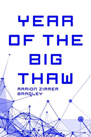 Year of the Big Thaw